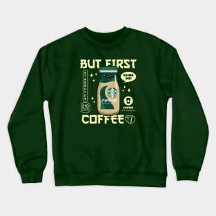 Coffee Flavored Iced Coffee for Coffee lovers and Starbucks Fans Crewneck Sweatshirt